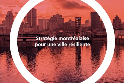 Montréal développe ses capacités de résilience urbaine