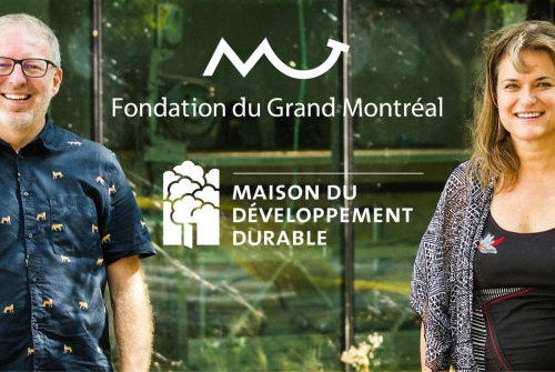 Josée Duplessis - Maison du développement durable et Karel Mayrand - Fondation du grand montréal 